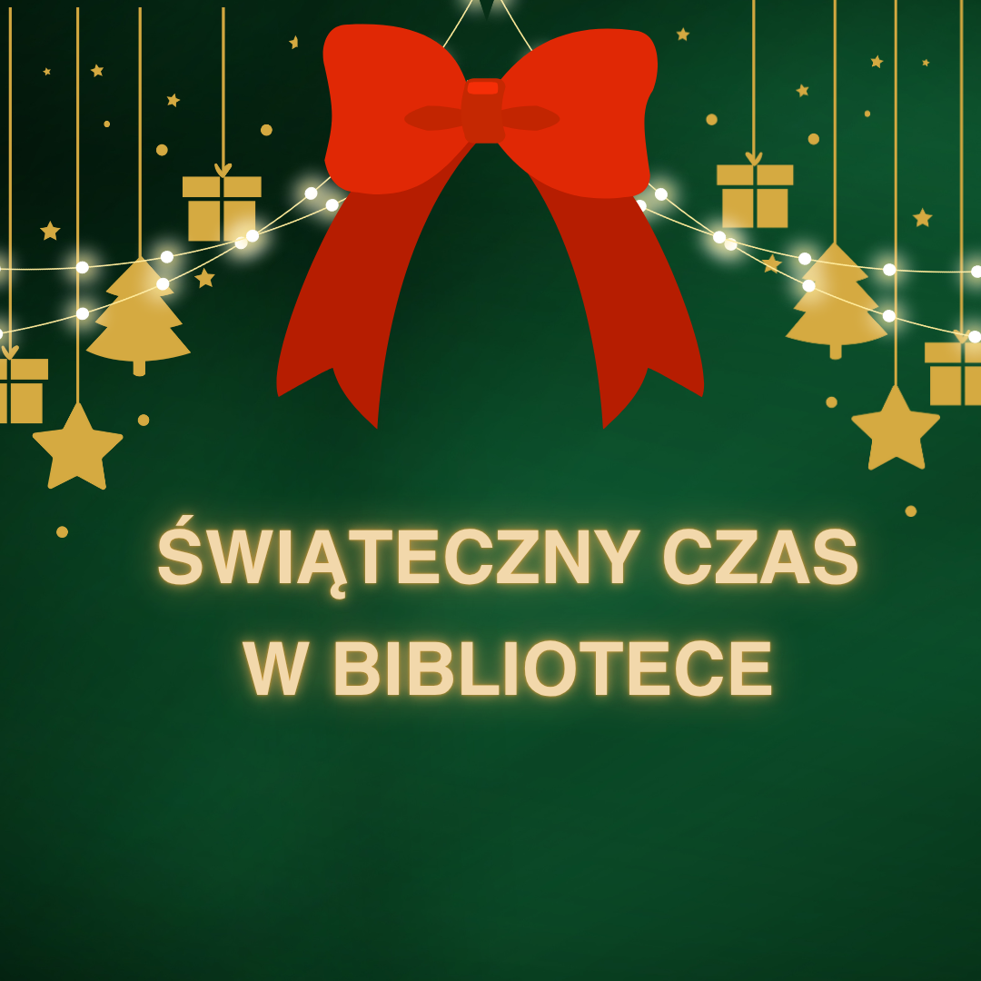 grafika informująca o świątecznym czasie w bibliotece
