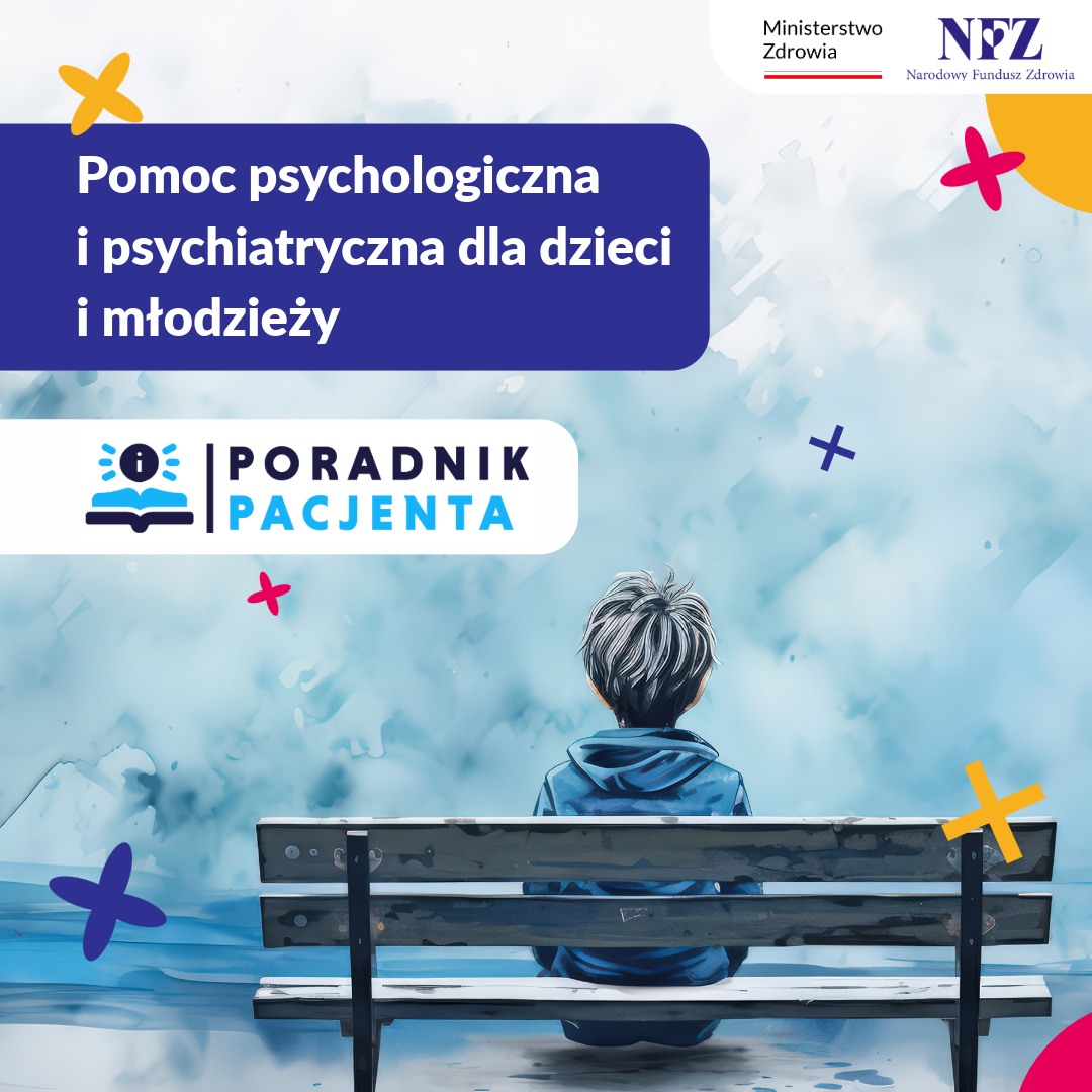 NFZ - Poradnik Pacjenta: Jak pomóc dziecku w kryzysie psychicznym?