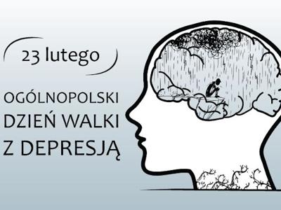 23 lutego - Ogólnopolski Dzień Walki z Depresją 