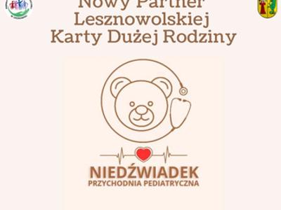 Przychodnia Pediatryczna Niedźwiadek - Nowy Partner Lesznowolskiej Karty Dużej Rodziny