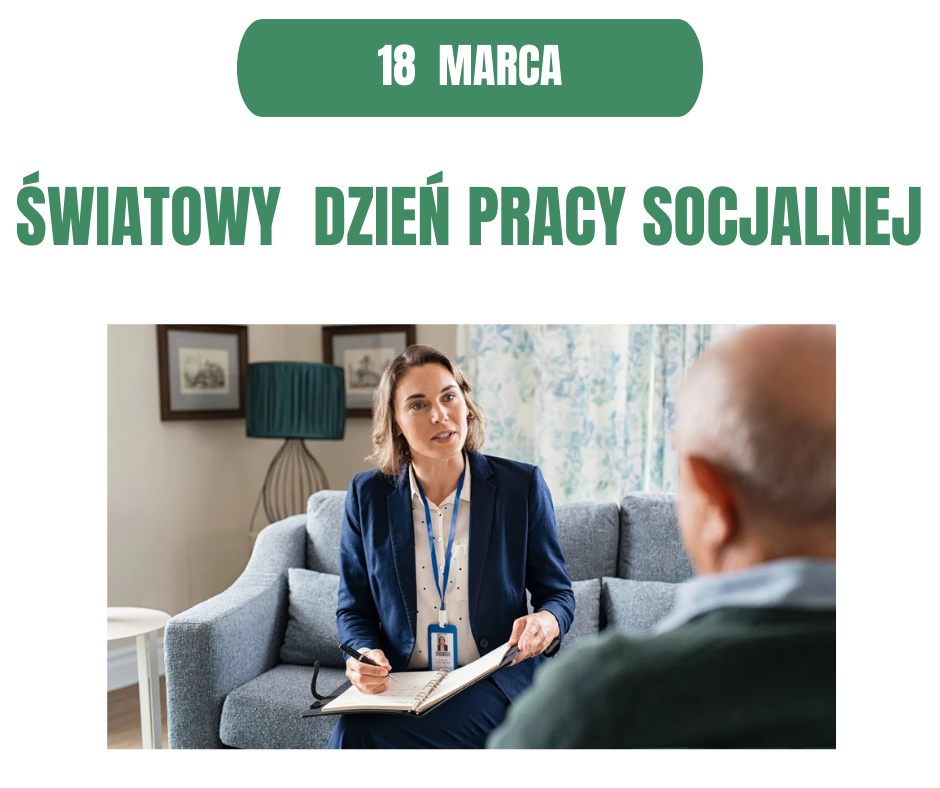 18 marca - Światowy Dzień Pracy Socjalnej