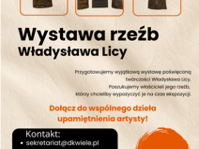 Wystawa - rzeźby Władysława Licy