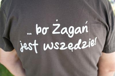 Koszulka z nadrukiem: "... bo Żagań jest wszędzie!"