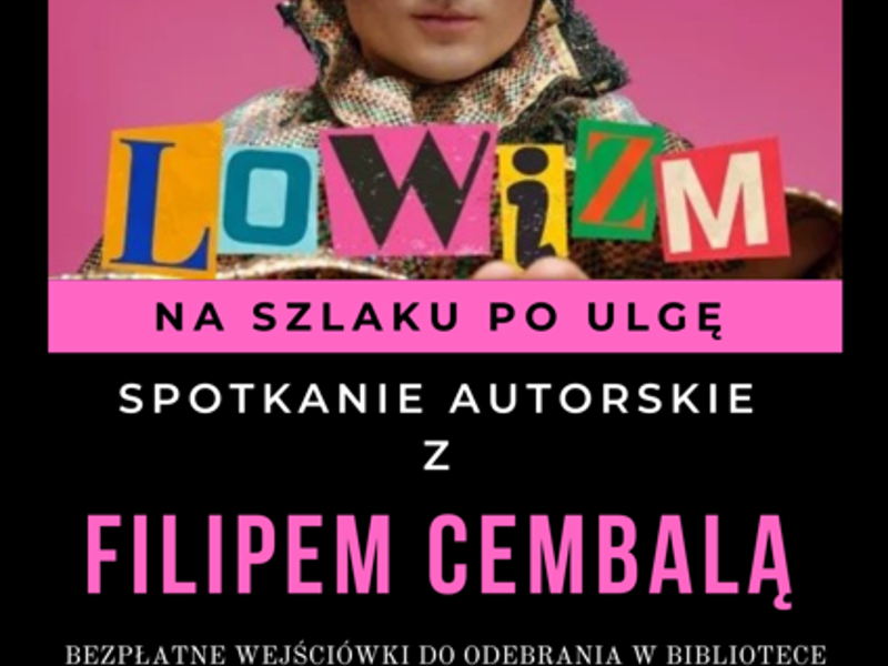 Plakat zapraszający na spotkanie autorskie z Filipem Cembalą.