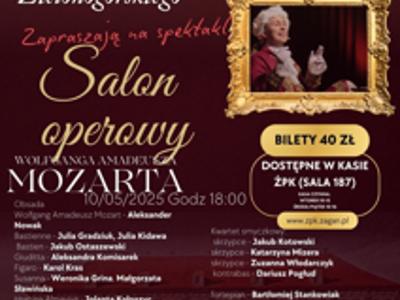 Plakat informujący o spektaklu muzycznym : "Salon operowy Wolfganga Amadeusza Mozarta".