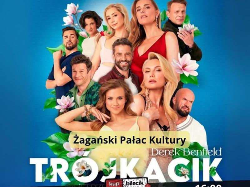 Plakat promujący komedię: „Trójkącik, czyli trzech na próbę” – niegrzeczna gra zmysłów.