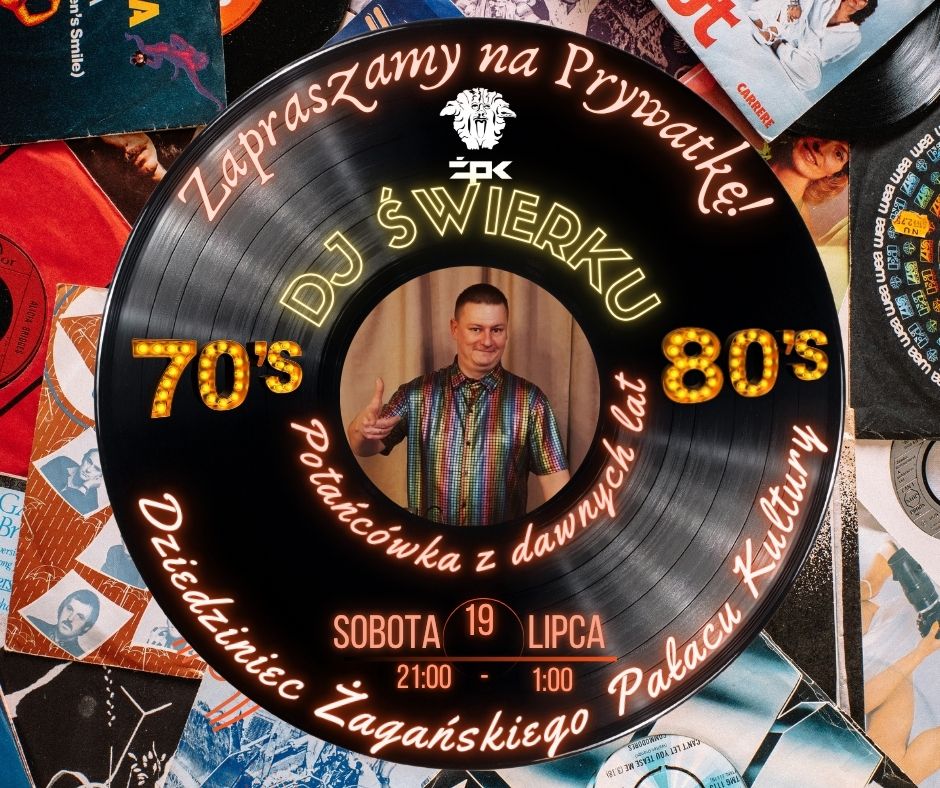 Plakat zapraszający na dyskotekę - "Potańcówka z dawnych lat".