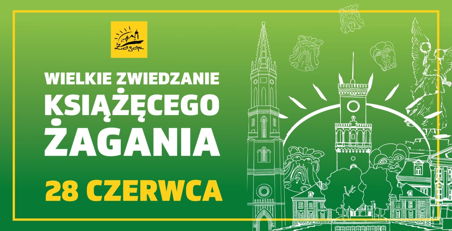 Plakat zapraszający na wielkie zwiedzanie Żagania.