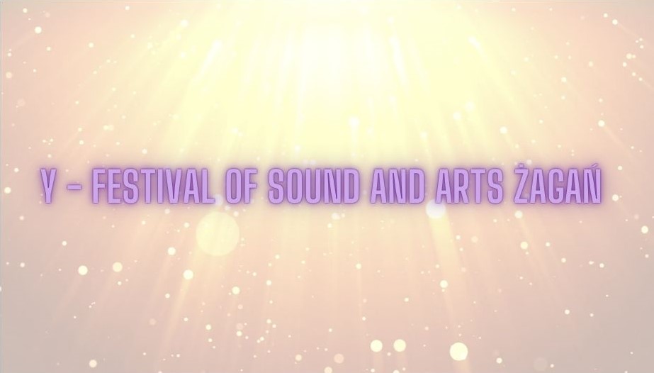 Grafika : "Y-Festival of Sound and Arts"