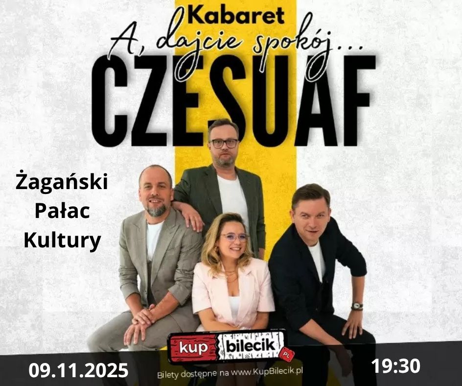 Plakat promujący kabaret Czesuaf.