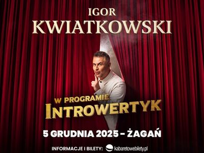 Plakat promujący występ Igora Kwiatkowskiego pt. "Introwertyk".