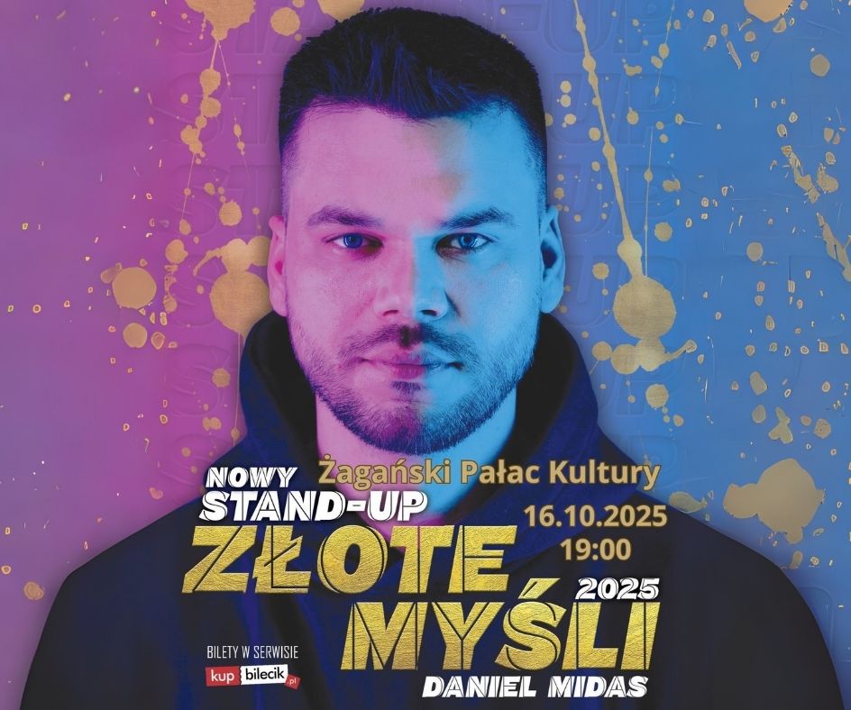 Plakat promujący Stand Up Daniela Midasa pt. "Złote Myśli"