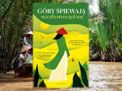 źródło: https://www.zabookowana.pl/592-gory-spiewaja-nguyen-phan-que-mai/