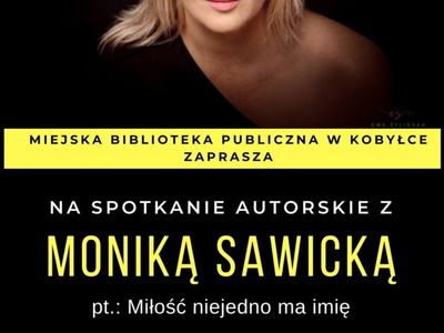 Plakat informujący o spotkaniu autorskim z Moniką Sawicką