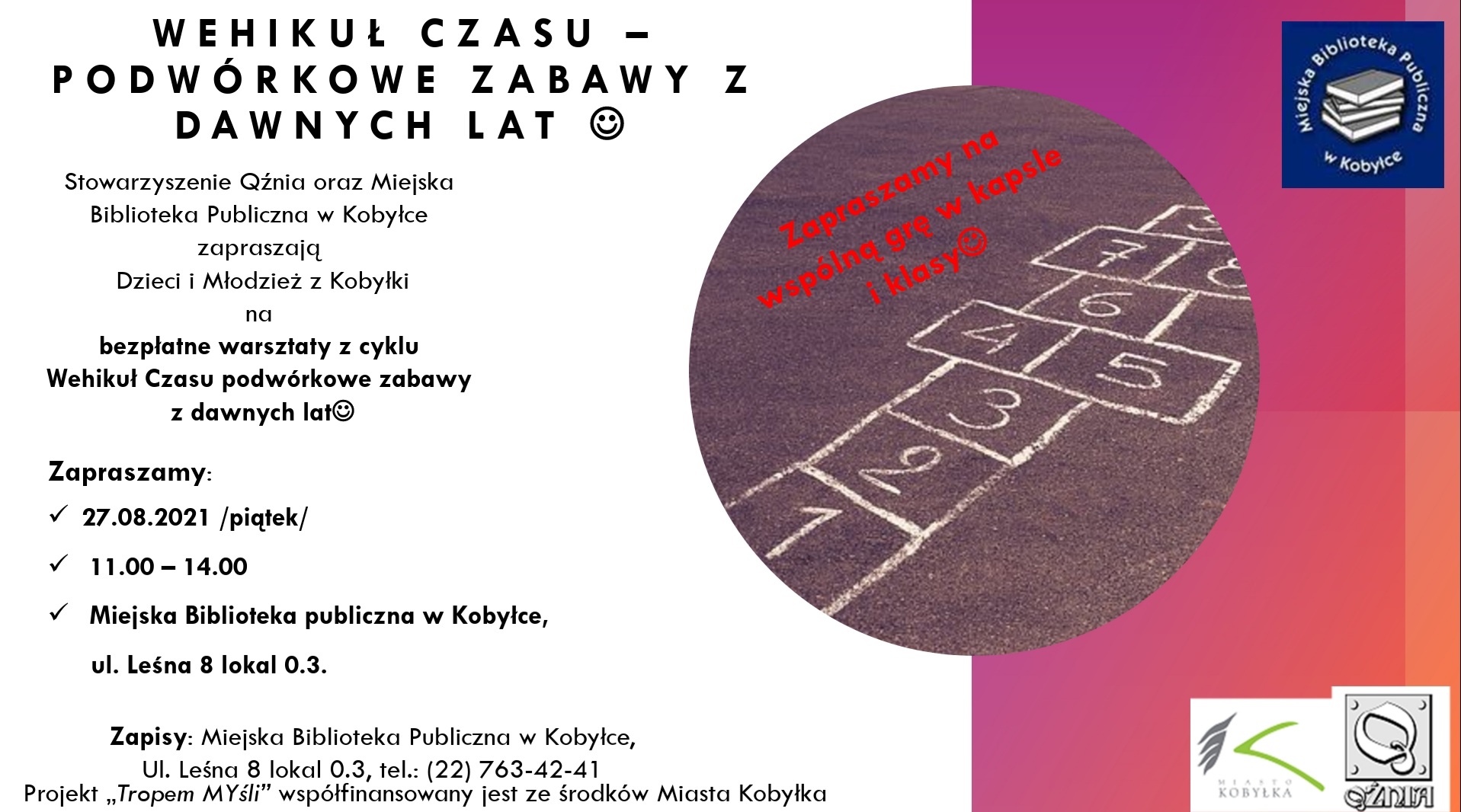 Ogłoszenie o zajęciach Wehikuł czasu - podwórkowe zabawy 