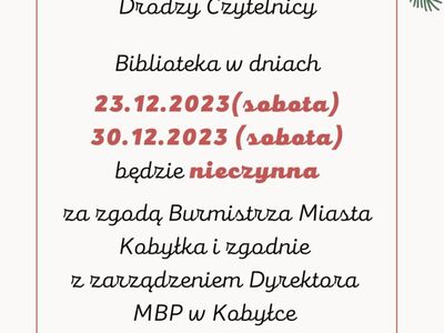 Plakat informujący o zamknięciu Biblioteki w dniach 23 i 24 grudnia