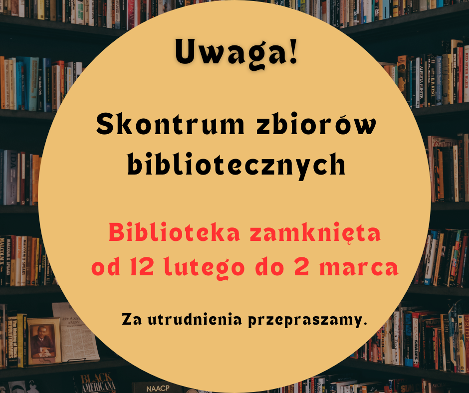 Plakat informujący o zamknięciu Biblioteki.