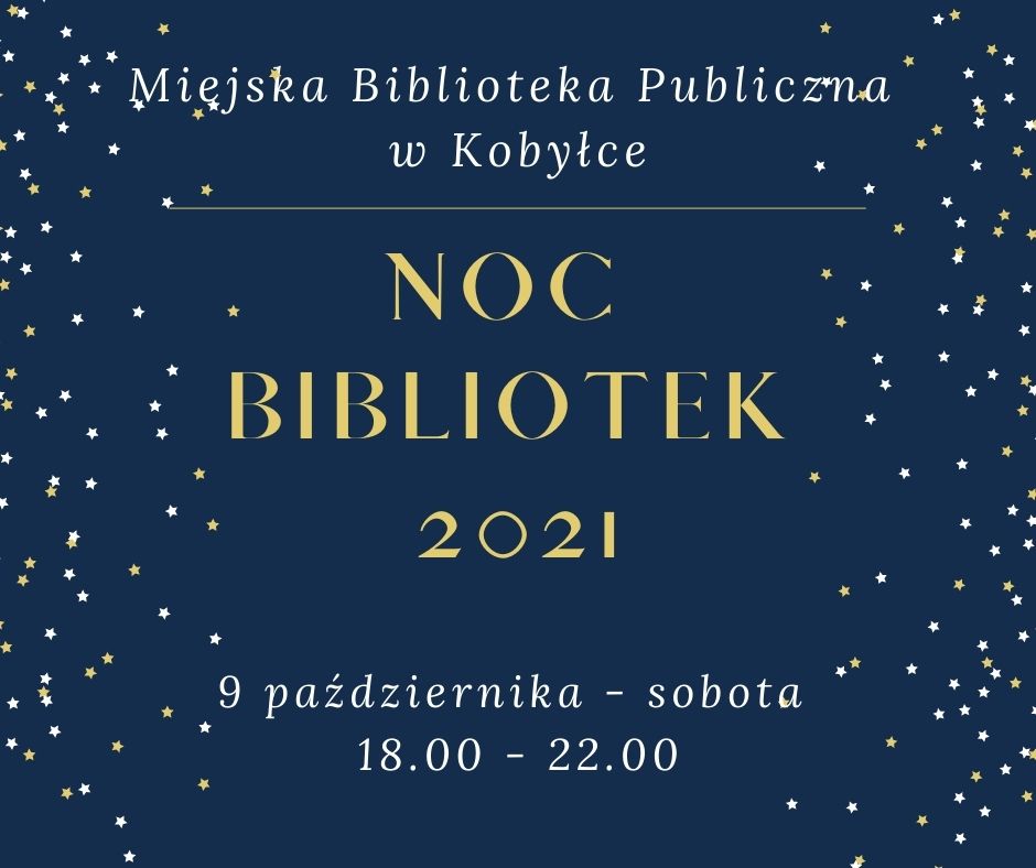 Napis Noc Bibliotek 2021 na tle gwiazd
