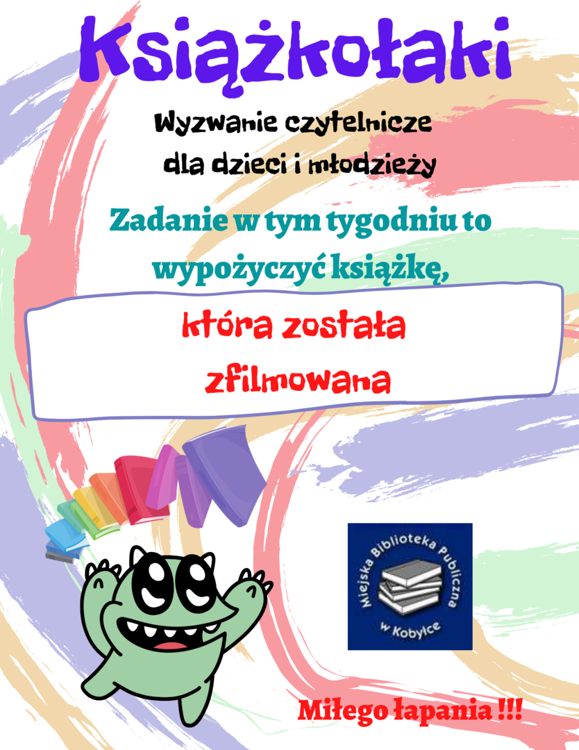 Plakat_informujący_co_łapiemy_w_Książkołakach