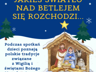 Plakat z zaproszeniem na lekcję biblioteczną "Jakieś światło nad Betlejem się rozchodzi..." Na granatowo-białym tle widać Świętą Rodzinę w stajence.