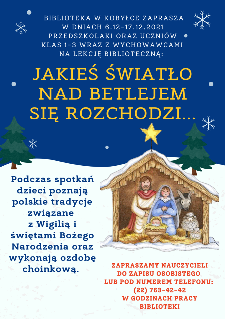 Plakat z zaproszeniem na lekcję biblioteczną "Jakieś światło nad Betlejem się rozchodzi..." Na granatowo-białym tle widać Świętą Rodzinę w stajence.