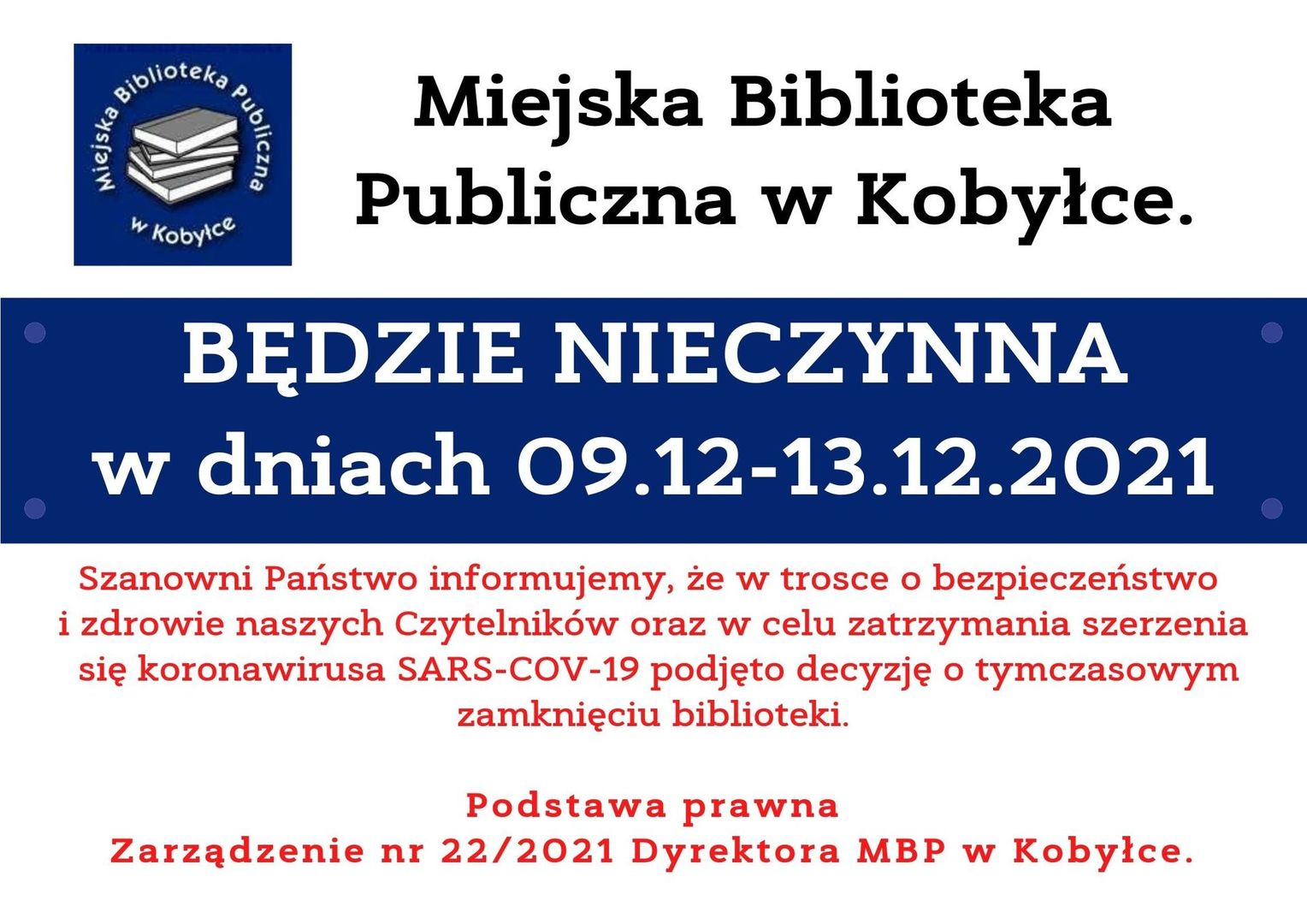 Plakat informujący o zamknięciu Biblioteki