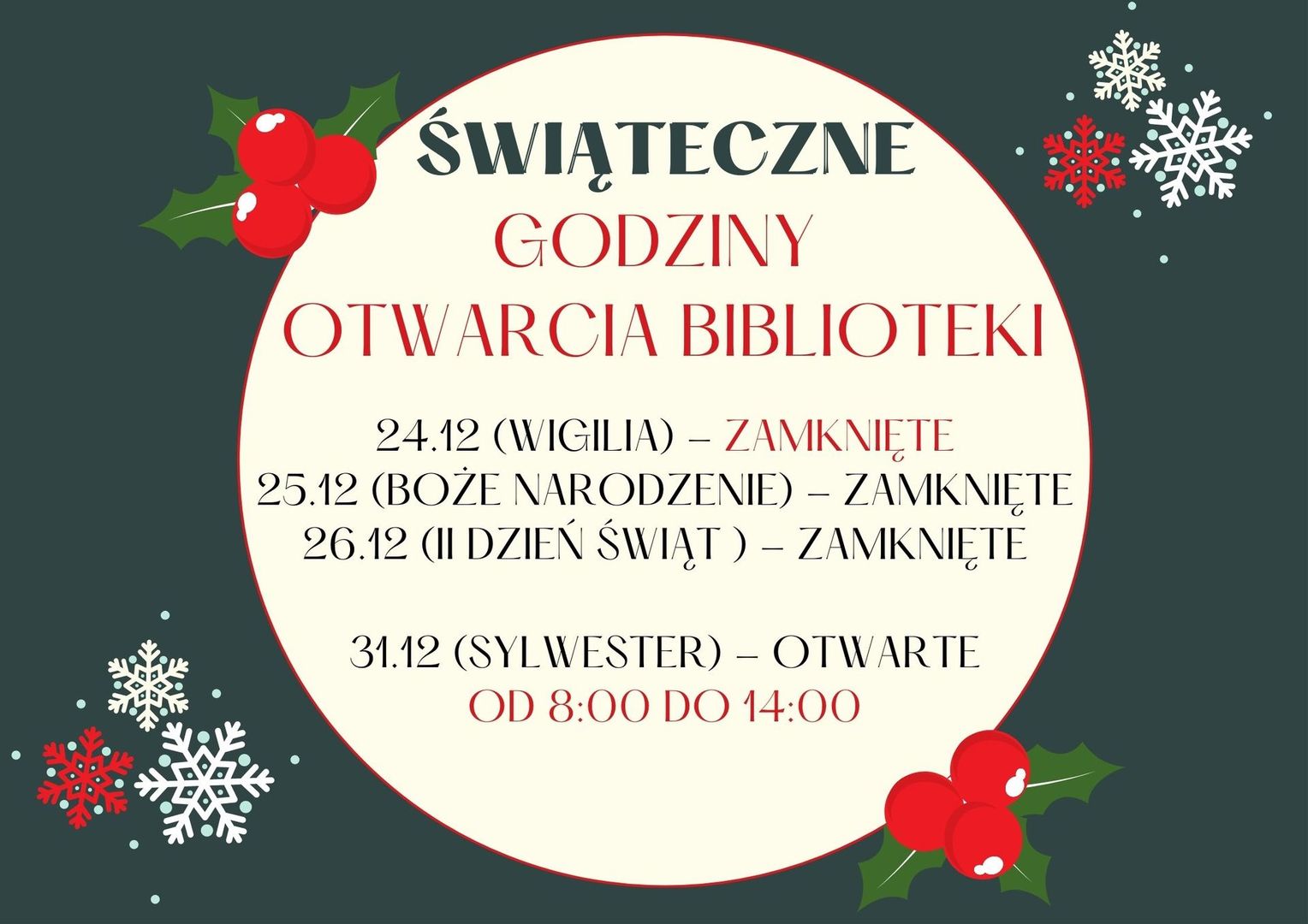 Informacja o godzinach otwarcia biblioteki w Święta