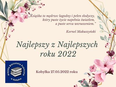 „Książka to mędrzec łagodny i pełen słodyczy, który puste życie napełnia światłem, a puste serca wzruszeniem.” Kornel Makuszyński