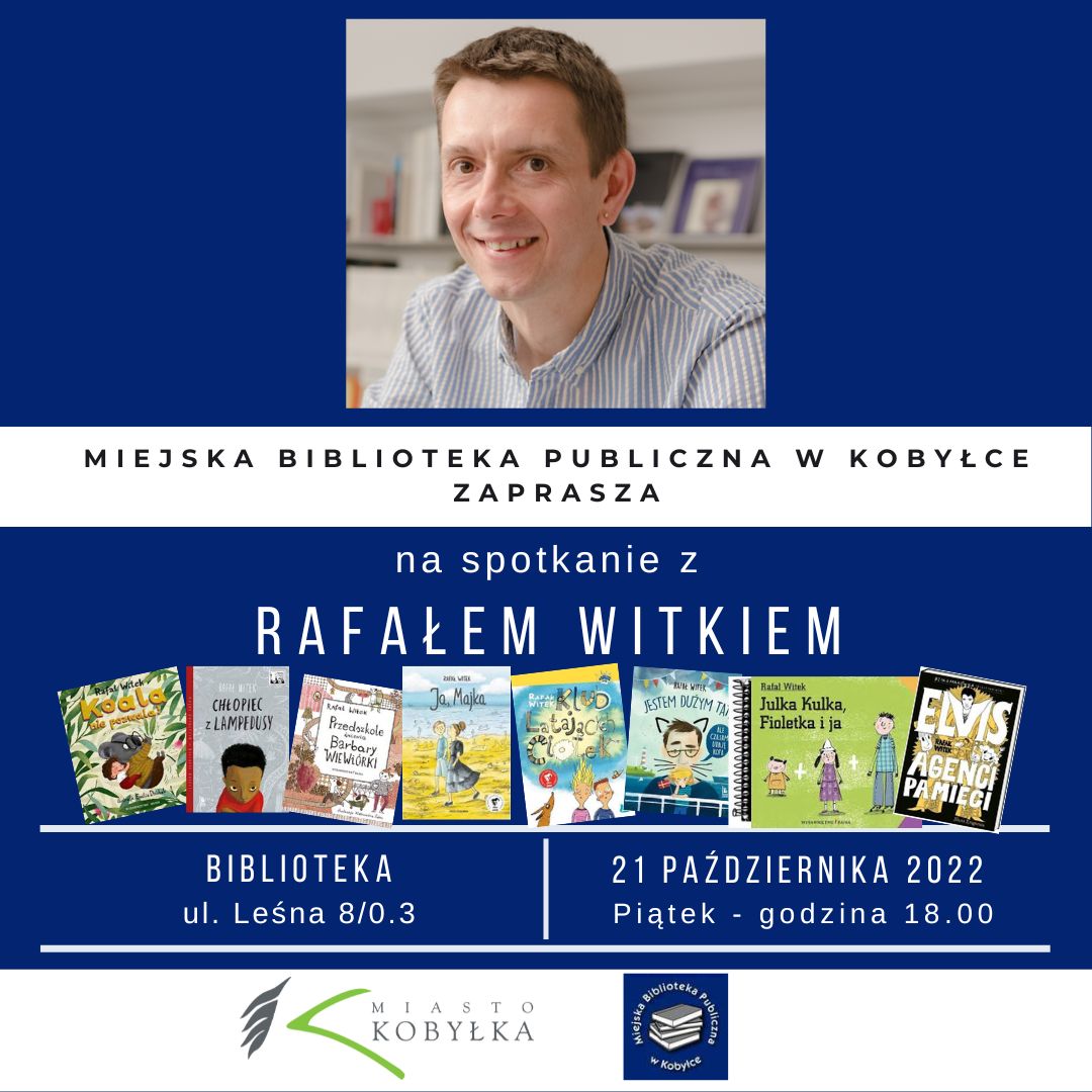 plakat informujący o spotkaniu z Rafałem Witkiem