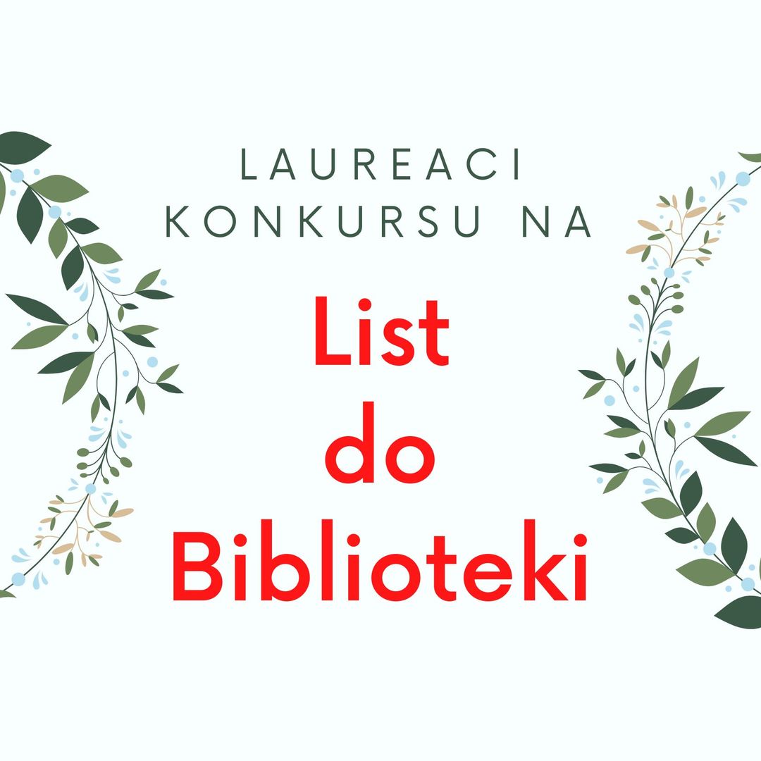 Napis laureaci konkursu list do biblioteki