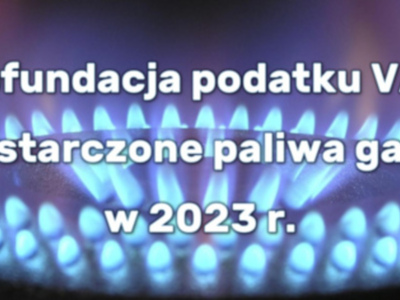 Refundacja podatku VAT dla odbiorców paliw gazowych