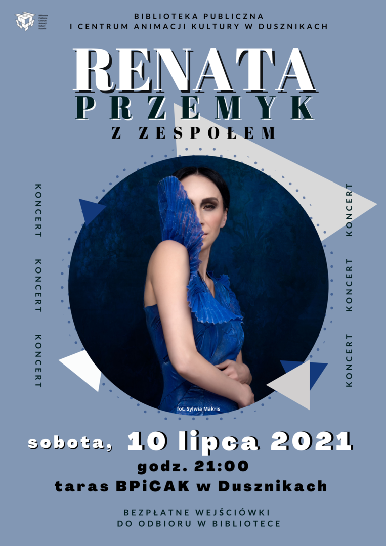 Powitanie lata - koncert - Renata Przemyk z zespołem 
