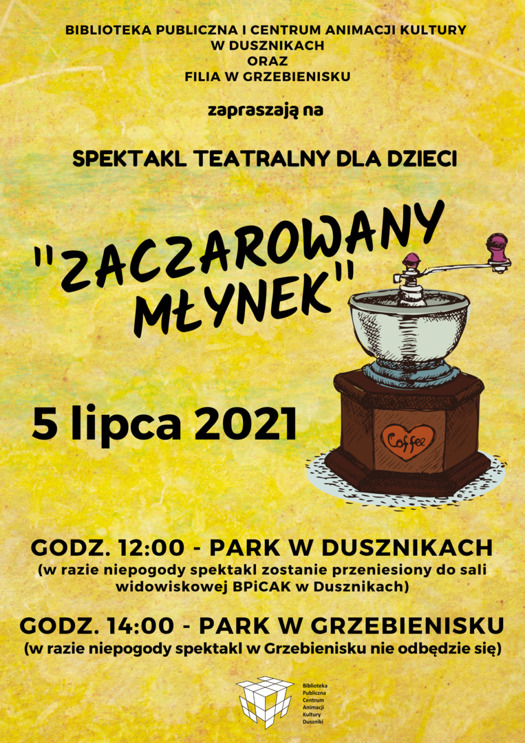 Zaczarowany młynek - spektakl teatralny dla dzieci - 5 lipca