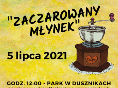 Zaczarowany młynek - spektakl teatralny dla dzieci - 5 lipca