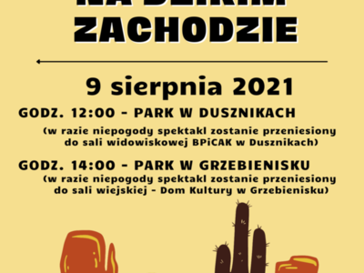 Spektakl teatralny dla dzieci - na dzikim zachodzie