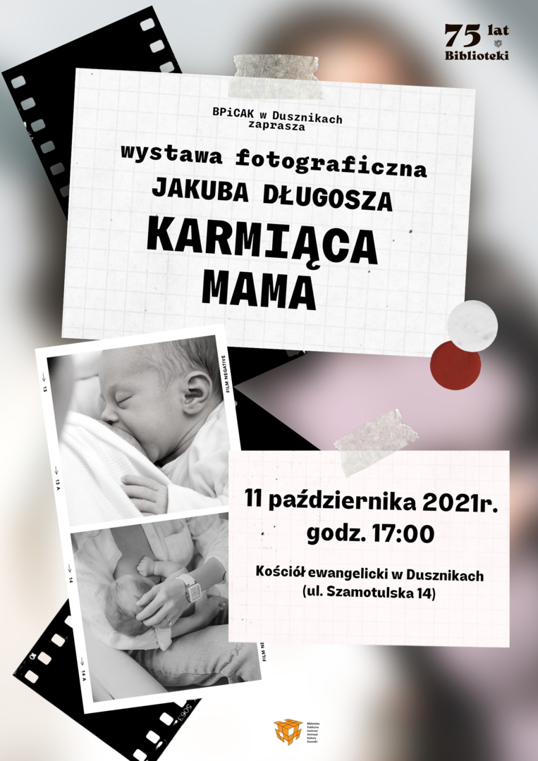 11 października - wystawa fotograficzna Jakuba Długosza "Karmiąca mama"