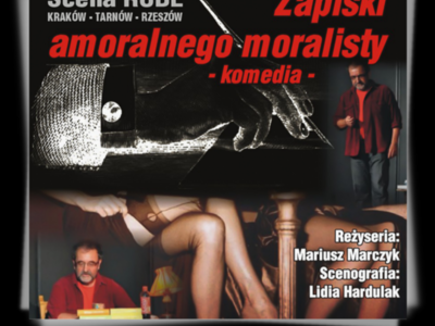 Spektakl teatralny dla dorosłych - Zapiski amoralnego moralisty