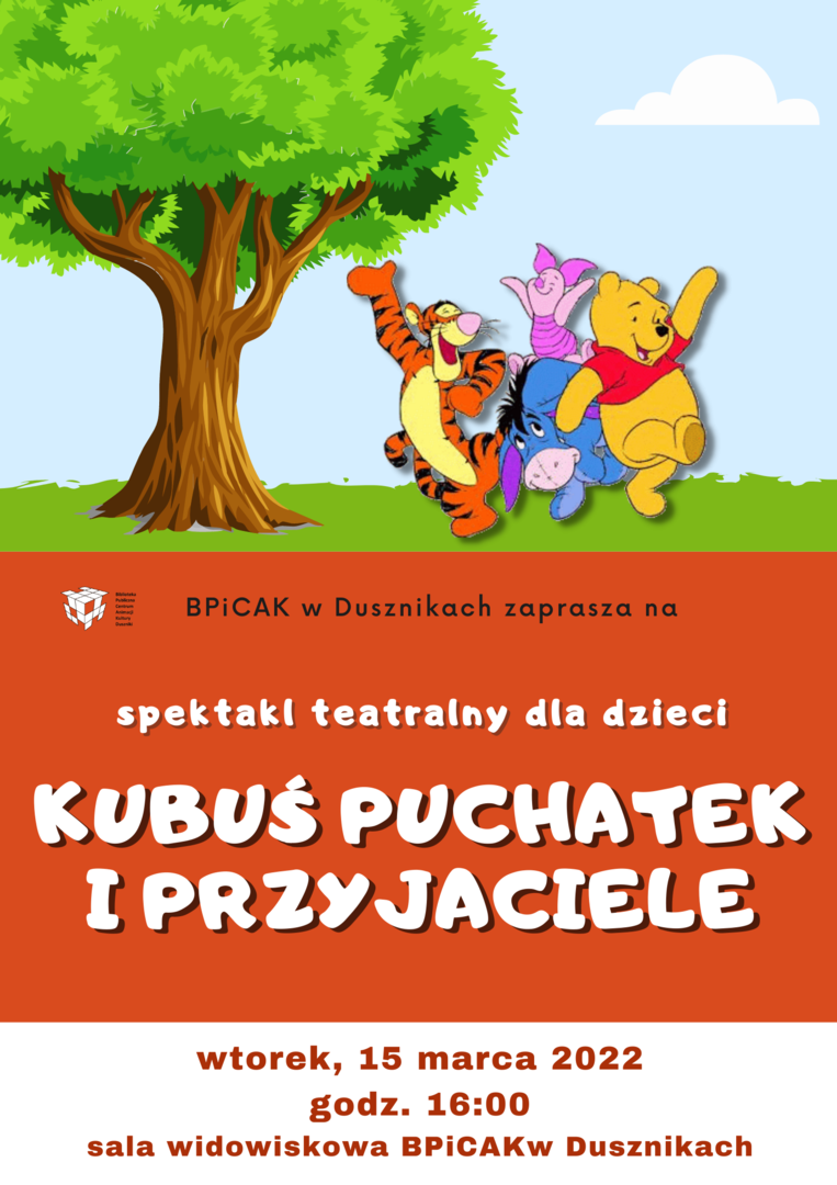 Spektakl teatralny dla dzieci "Kubuś Puchatek i przyjaciele"