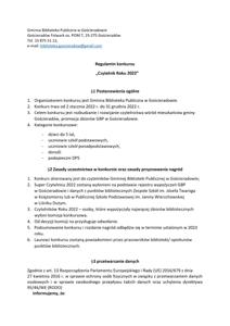 Regulamin konkursu na najlepszego czytelnika roku 2022. Udział bez względu na wiek. Rywalizacja w ilości wypożyczonych książek. Możliwość wzięcia udziału w GBP i punktach bibliotecznych. Rozstrzygnięcie w roku 2023.
