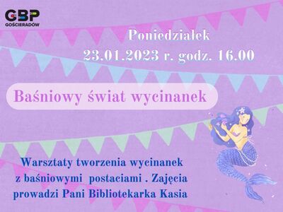 Informacja o mających się odbyć warsztatach tworzenia wycinanek.