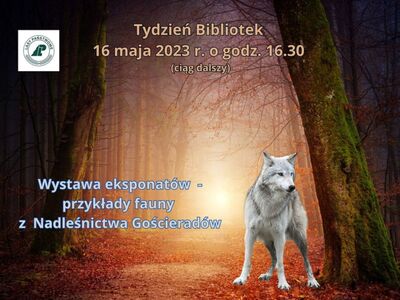 Plakat do wystawy eksponatów Lasów Państwowych Nadleśnictwa Gościeradów