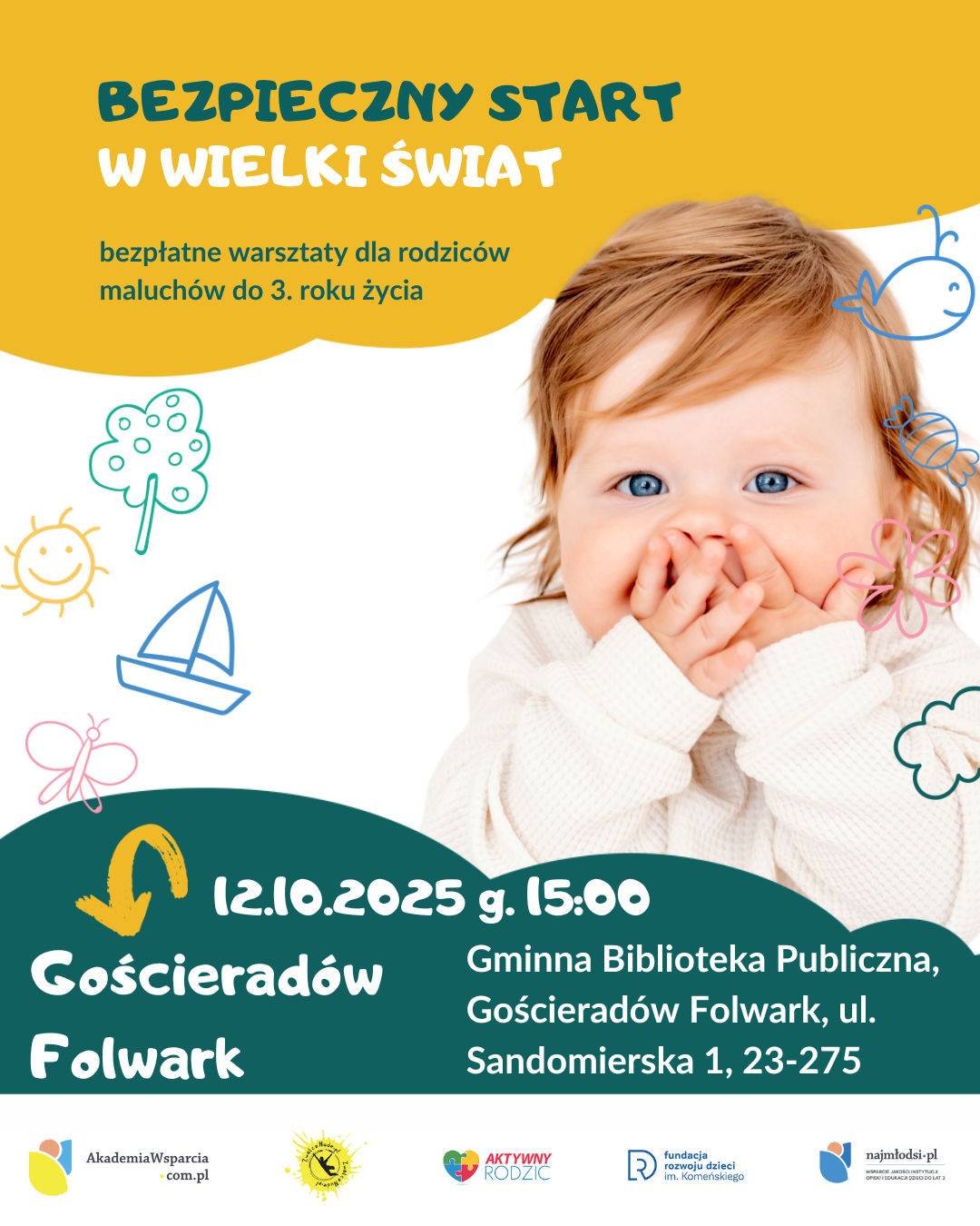 Plakat zachęcający do udziału w warsztatach dla rodziców &quot; Bezpieczny start w wielki świat&quot; w dniu 12 października 2025 roku w Gminnej Bibliotece Publicznej w Gościeradowie, adres: Gościeradów Folwark ul. Sandomierska 1 