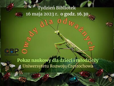 Informacja o drugim dniu Tygodnia Bibliotek. Eksperymenty "Owady dla odważnych"