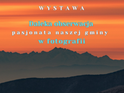 Plakat wystawy fotograficznej Kamila Gołębia podczas Dnia Gościeradowa.