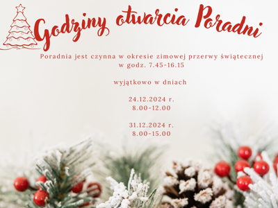 Godziny otwarcia poradni w okresie zimowej przerwy świątecznej