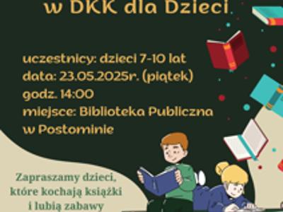 plakat zapraszający na zajęcia w DKK dla Dzieci