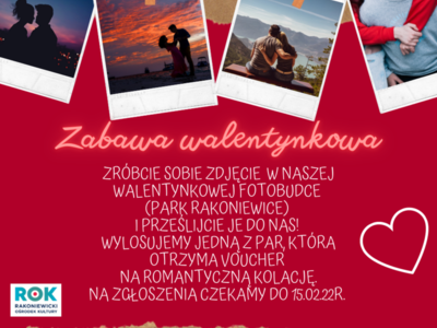 Zabawa Walentynkowa!

Zróbcie sobie zdjęcie w naszej walentynkowej fotobudce (Park Rakoniewice) i przerślijcie je do nas! Wylosujemy jedną z par, która otrzyma voucher na romantyczną kolację. Na zgłoszenia czekamy do 15.02.22r.! 
