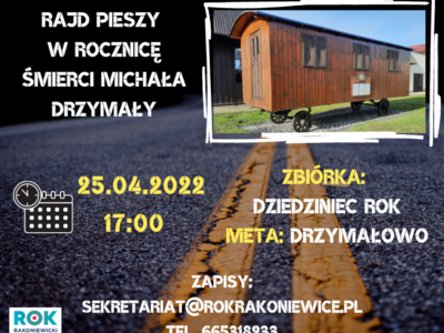 Plakat o Rajdzie Pieszym w Rocznicę Śmierci Michała Drzymały