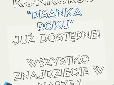 Plakat przedstawia tekst: Wyniki konkursu "Pisanka Roku" Już dostępne! Wszystko znajdziecie w naszej aplikacji "BLISKO".