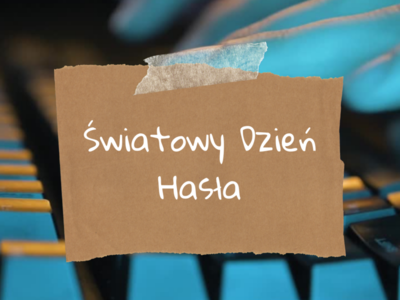 Światowy Dzień Hasła